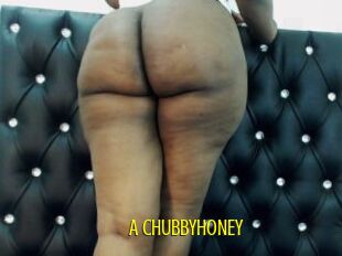 A_CHUBBYHONEY