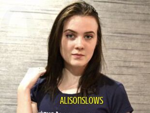 AlisonSlows