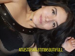 AnastasiaLatinBeautifull