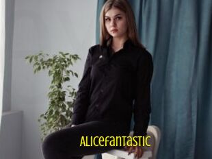 Alicefantastic