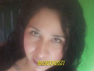 Bigsexyass77