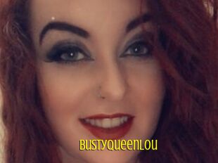 BustyQueenLou