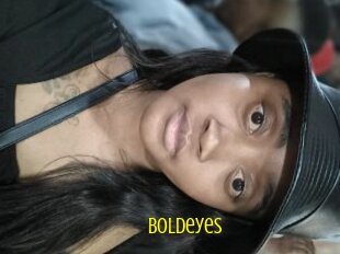 Boldeyes