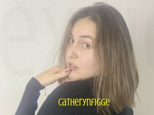 Catherynfigge