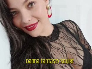 Danna_Fantasty_SQUIRT