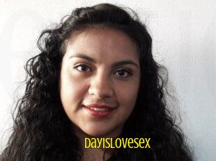 Dayislovesex