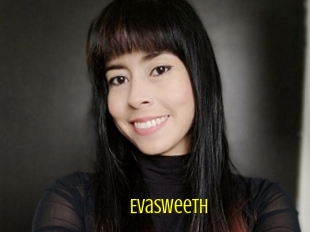 Evasweeth