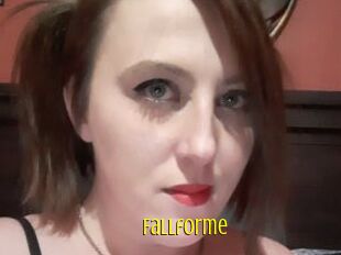 Fallforme