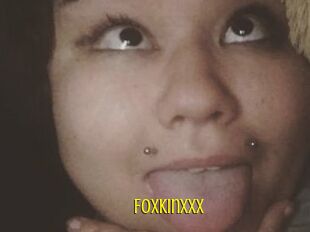 Foxkinxxx