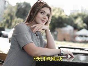 Feelmychoice
