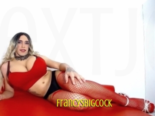 Francysbigcock