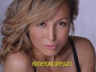 HoneyDoloresGirl