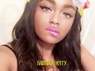 Ivannacherry