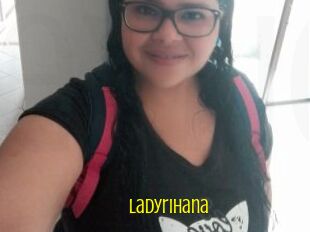 Ladyrihana