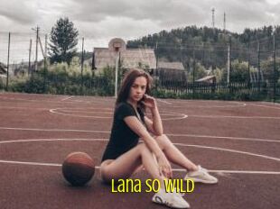 Lana_So_Wild