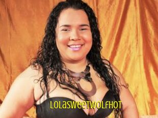 LolaSweetWolfHot