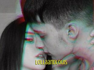 LollaandLouis