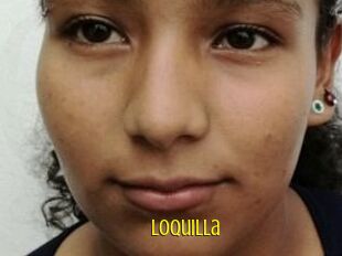 Loquilla