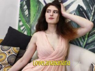 LoveLanaBanana