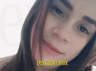 Leyladirtyfox