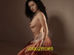 Loyalgretchen