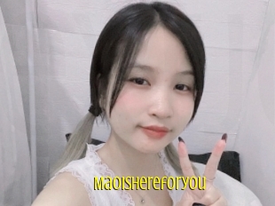 Maoishereforyou