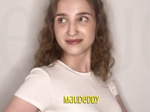 Maudeddy