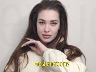 Meghangrooms