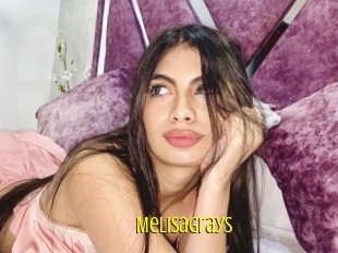 Melisagrays