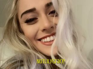 NotLilyGrace