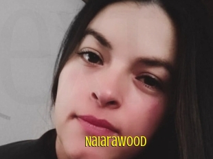 Naiarawood