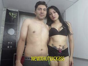 Newxhotdickass