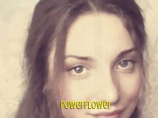 PowerFlower