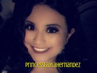 PrincessLaylaHernandez