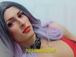 Paulinabigcock69