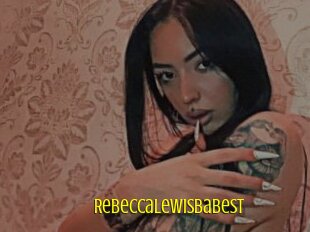 Rebeccalewisbabest