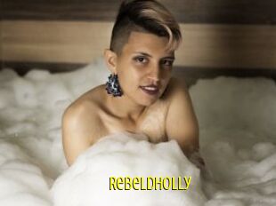 Rebeldholly