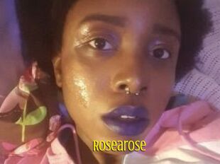 Rosearose