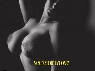 SecretDirtyLove