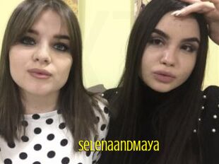 SelenaandMaya