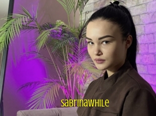 Sabrinawhile