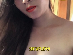 Showplay69