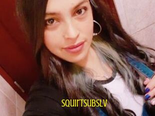 Squirtsubslv