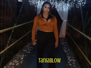 TaniaBlow