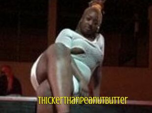 ThickerThanPeanutButter