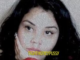 Tighthoneypussy