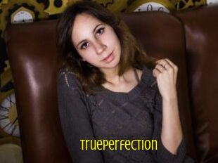 TruePerfection