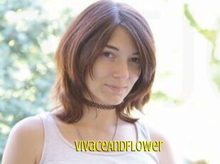 VivaceAndFlower