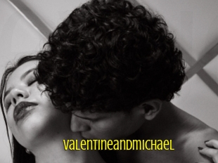 Valentineandmichael