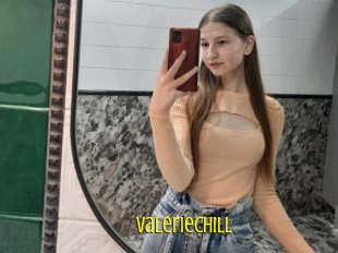 Valeriechill